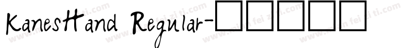 KanesHand Regular字体转换